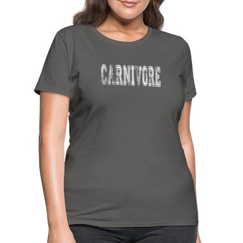 Carnivore - Women's T-Shirt