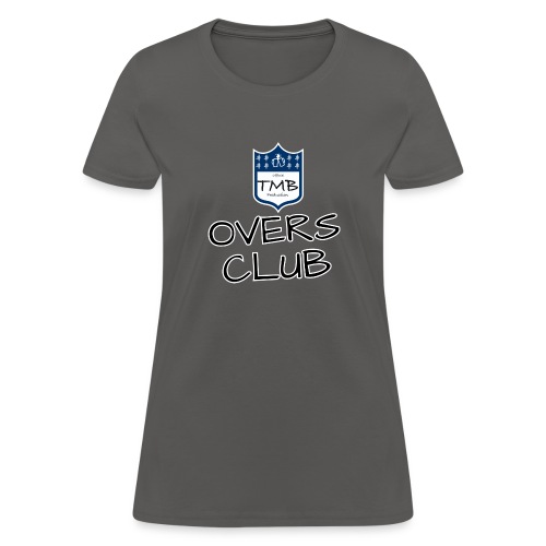 Overs Club - Women's T-Shirt