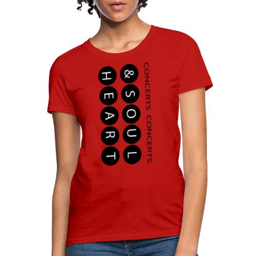 Heart & Soul concerts text design 2021 flip - Women's T-Shirt