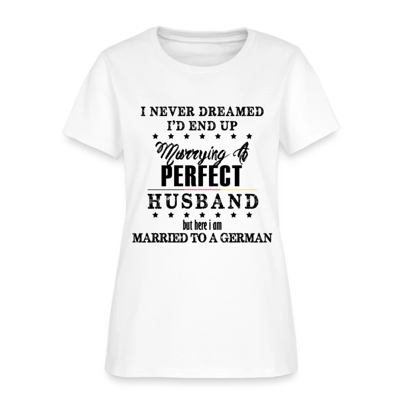 Perfect German Husband - Women's T-Shirt