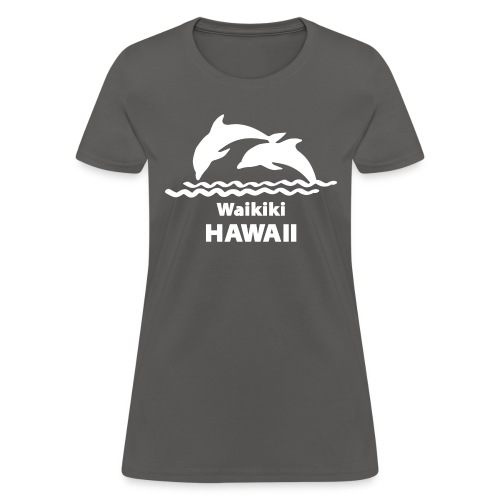 Waikiki Hawaii Dolphins Souvenirs Gifts Vacation - Women's T-Shirt