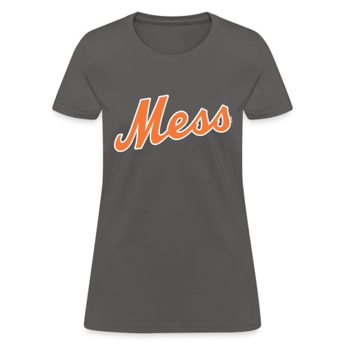 NY Mess Alternative - Women's T-Shirt