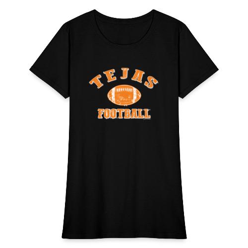 Tejas Football - Women's T-Shirt