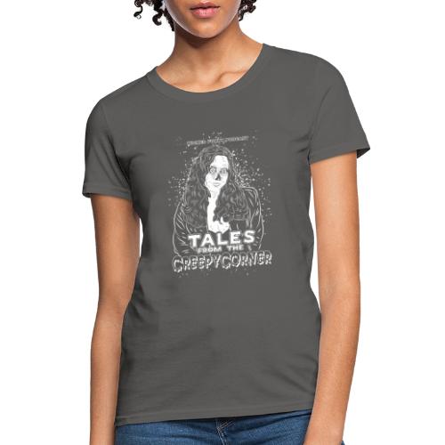 Tales From The Creepy Corner - Women's T-Shirt