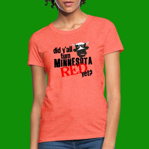 Turn Minnesota Red - Women's T-Shirt