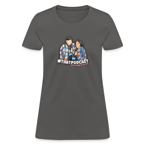 That Podcast 2022 - Women's T-Shirt