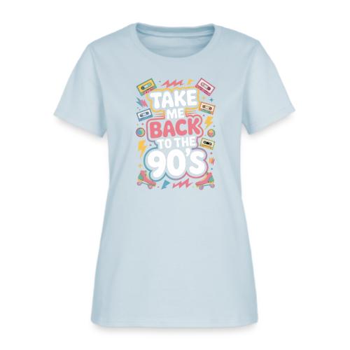 Retro 90s Take Me Back Graphic Art - Women's T-Shirt