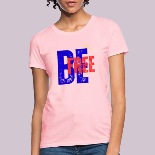 BeFree - Women's T-Shirt