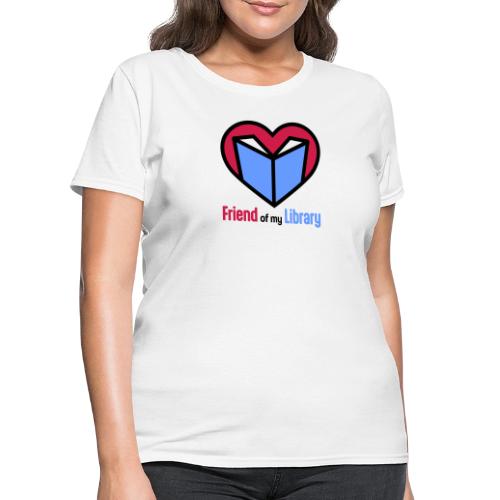 I'm a Friend of My Library - Women's T-Shirt