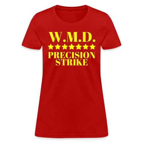 W.M.D. Precision Strike (7 stars) in Yellow font - Women's T-Shirt