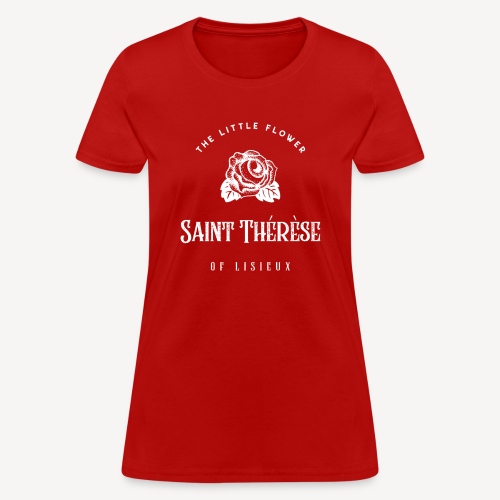 Saint Thérèse of Lisieux - Women's T-Shirt