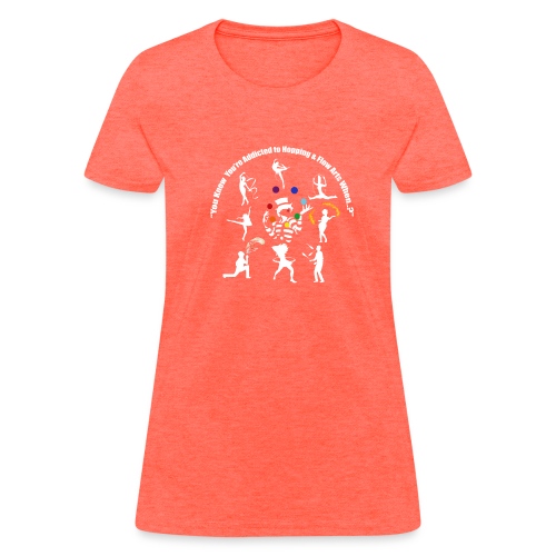 You Know You're Addicted to Hooping - White - Women's T-Shirt