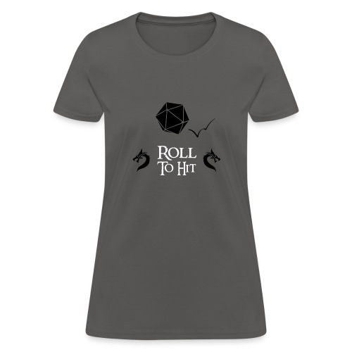 Roll to Hit - Women's T-Shirt