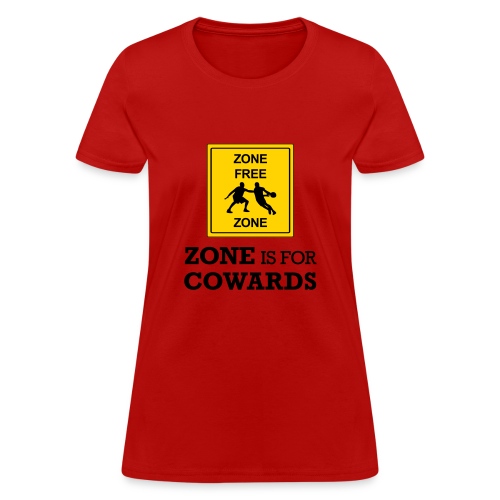 zoneisforcowards - Women's T-Shirt