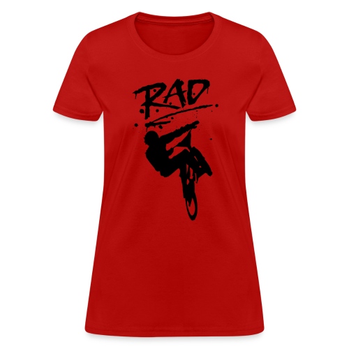 RAD BMX Bike Graffiti 80s Movie Radical Shirts - Women's T-Shirt
