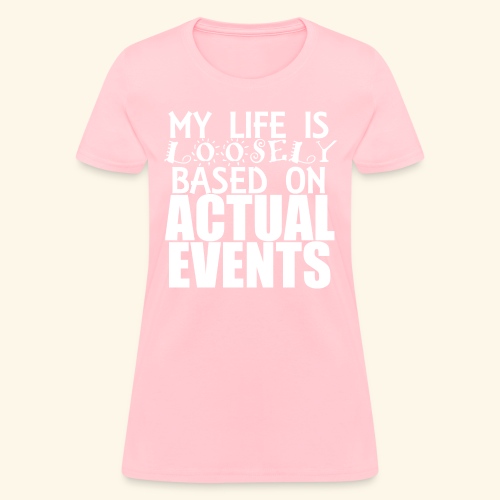 loosely based - Women's T-Shirt