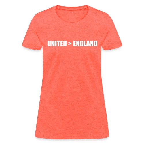 United better than England - Women's T-Shirt