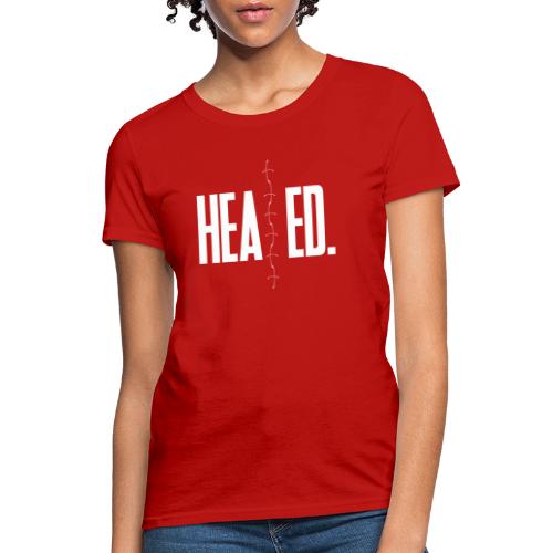 Healed - Women's T-Shirt
