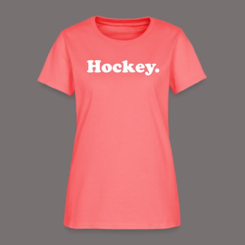 Hockey Period - Women's T-Shirt