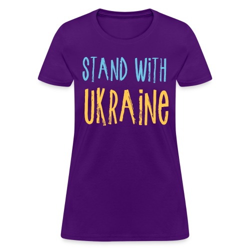 Stand With Ukraine - Women's T-Shirt