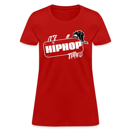 hiphopthing - Women's T-Shirt