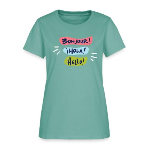 Bonjour Hola Hello Shirts - Women's T-Shirt