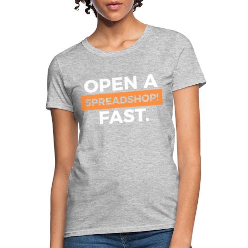 Open a Spreadshop - Women's T-Shirt