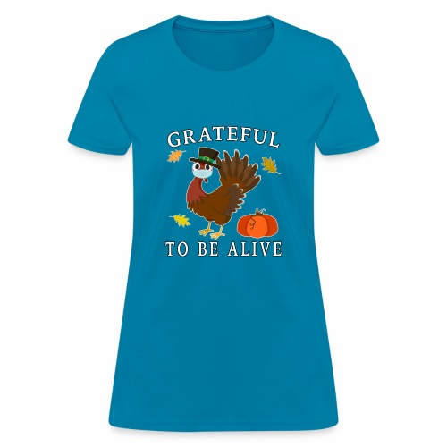 Grateful to be Alive, Pilgrim Turkey Mask Pumpkin. - Women's T-Shirt