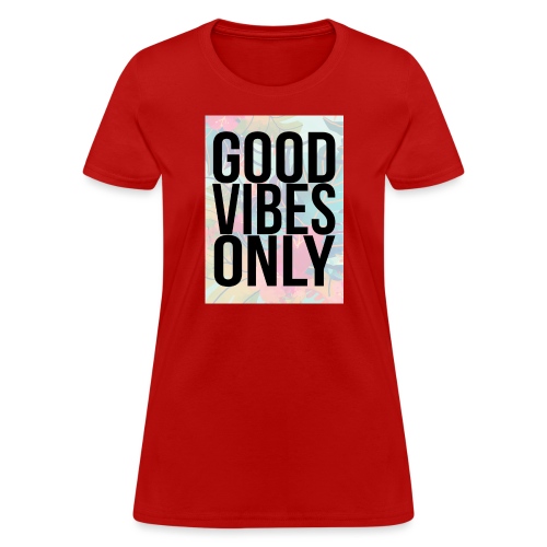good vibes only tropical - Women's T-Shirt