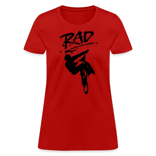RAD BMX Bike Graffiti 80s Movie Radical Shirts - Women's T-Shirt