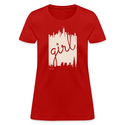 Chicago Girl Product - Women's T-Shirt