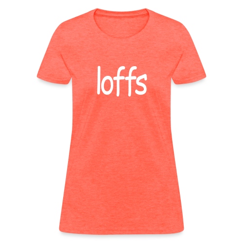 loffs - Women's T-Shirt