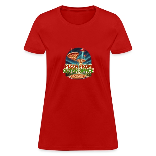 Pizza from Outer Space - Women's T-Shirt
