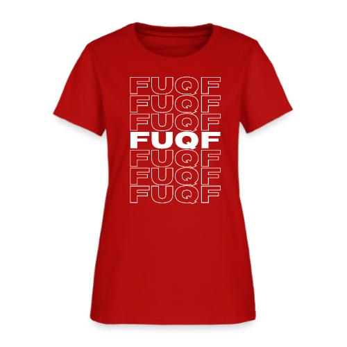 FUQF (Thank You Bag style) - Women's T-Shirt