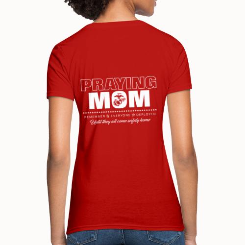 Praying RED Marine Mom - Women's T-Shirt