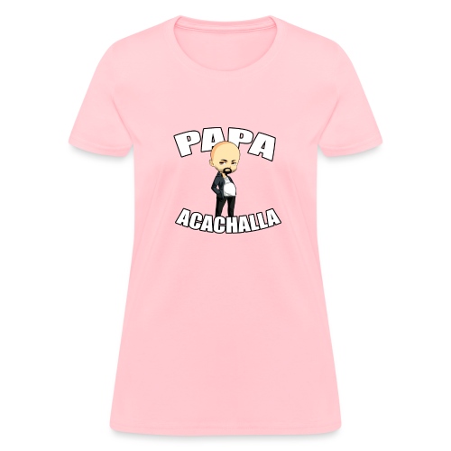 Papa Acachalla - Women's T-Shirt