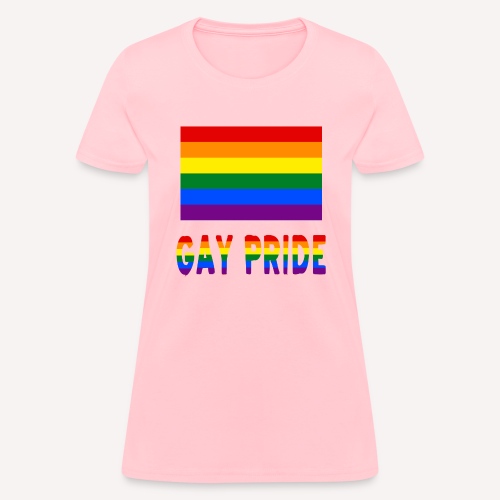 Gay Pride Flag and Words - Women's T-Shirt