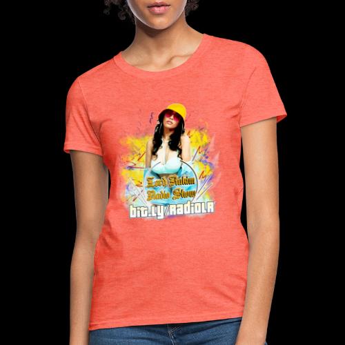 Lord Rakim Radio - Fly B-Girl - Women's T-Shirt