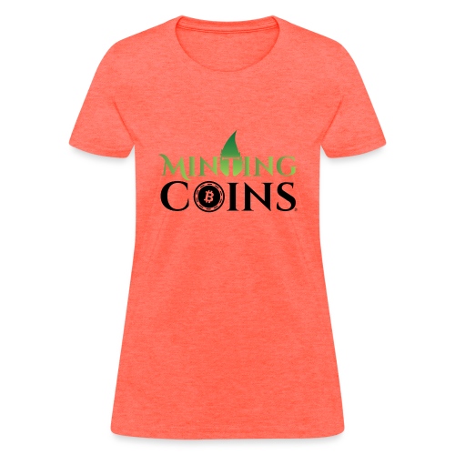 Minting Coins - Women's T-Shirt