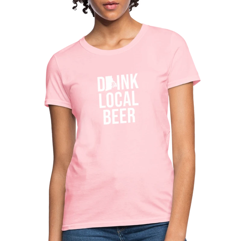 Drink Local Beer - Rhode Island - Women's T-Shirt