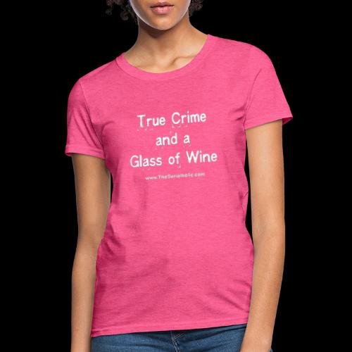 GlassOfWine - Women's T-Shirt