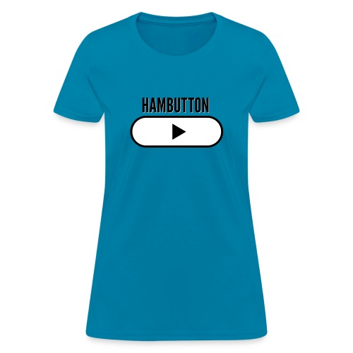 hambutton spreadshirt - Women's T-Shirt
