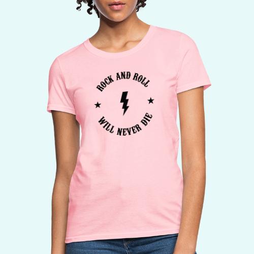 ROCK N ROLL DIE - Women's T-Shirt