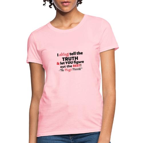Player Proverbs - Women's T-Shirt