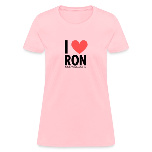 I Heart Ron - Women's T-Shirt