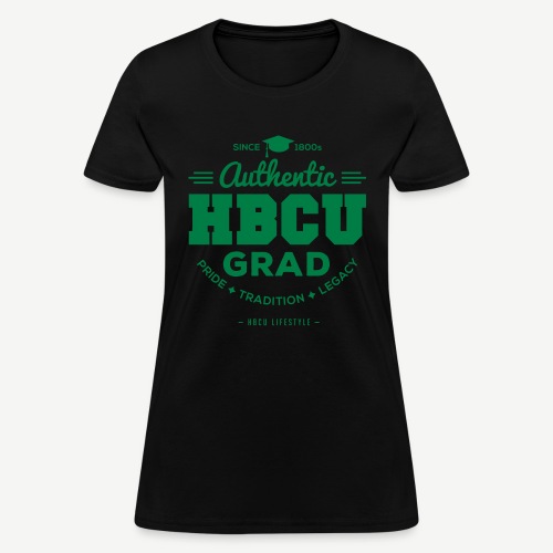 Authentic HBCU Grad - Women's T-Shirt