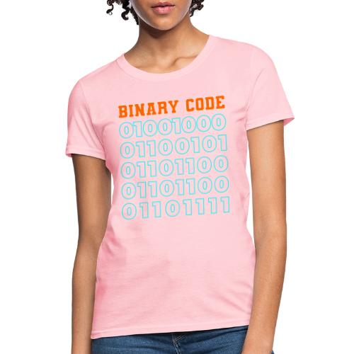 Say Hello in Binary code - Women's T-Shirt