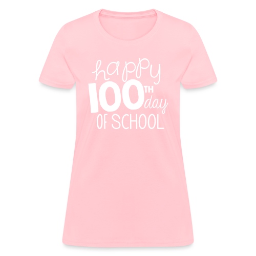 Happy 100th Day of School Chalk Teacher T-Shirt - Women's T-Shirt