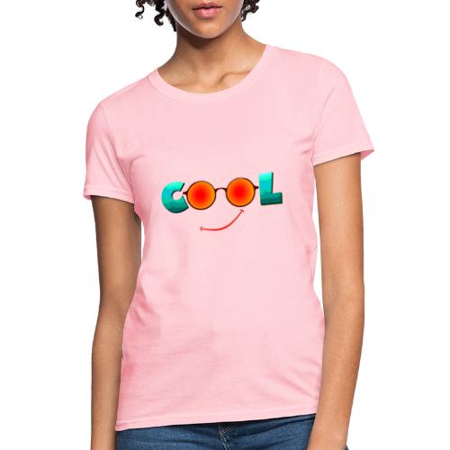 Stay Cool Chill Vibes Design - Women's T-Shirt