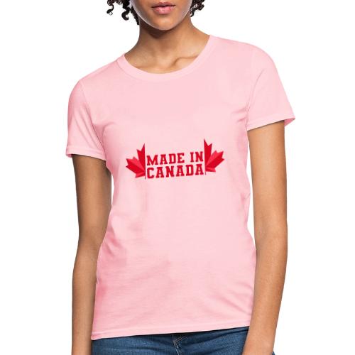 Made in Canada - Women's T-Shirt